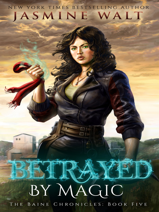 Title details for Betrayed by Magic by Jasmine Walt - Available